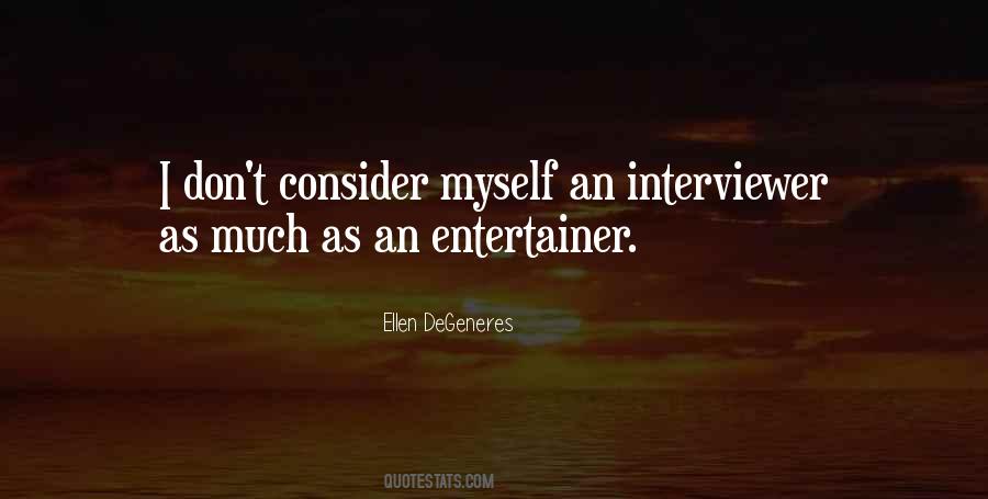 Quotes About Interviewers #956867