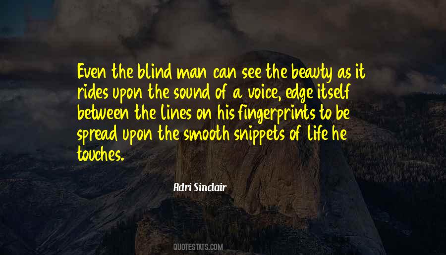 Quotes About Blind Man #1133879