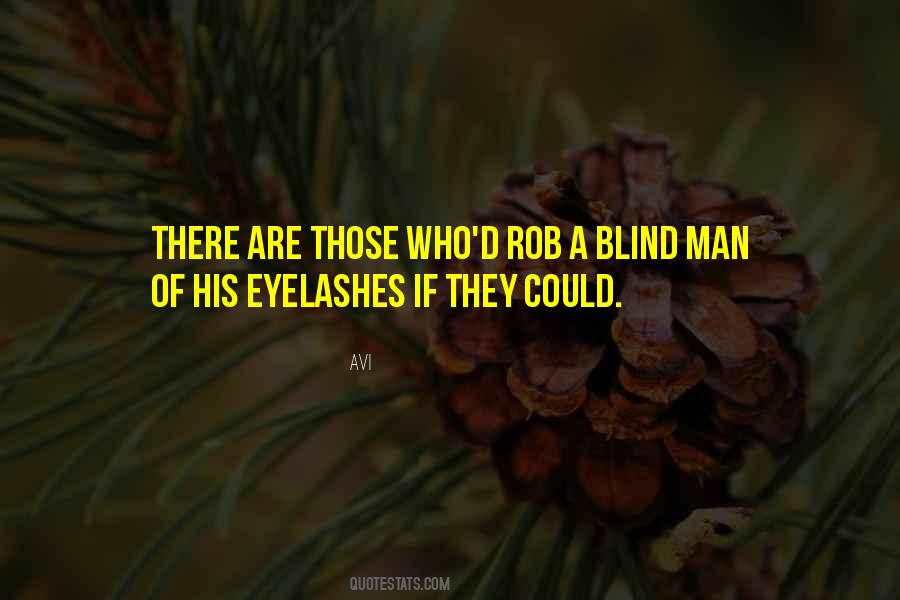 Quotes About Blind Man #1140931