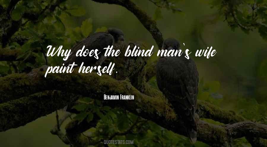 Quotes About Blind Man #276598