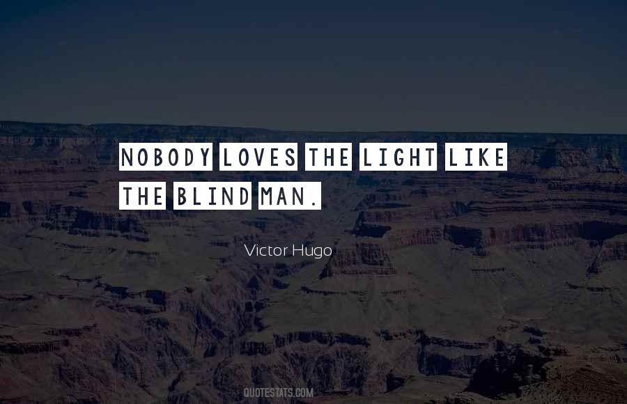 Quotes About Blind Man #88258