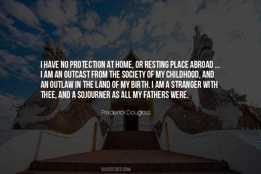 Quotes About Your Birth Place #111871