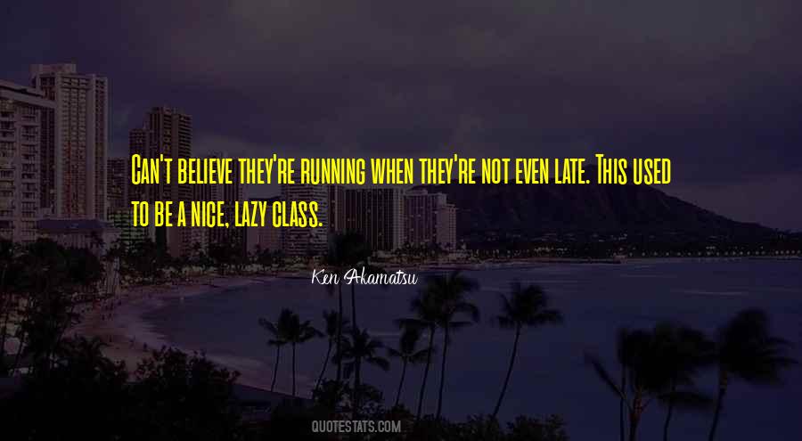 Quotes About Running Late #1596242