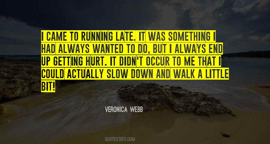 Quotes About Running Late #1833852