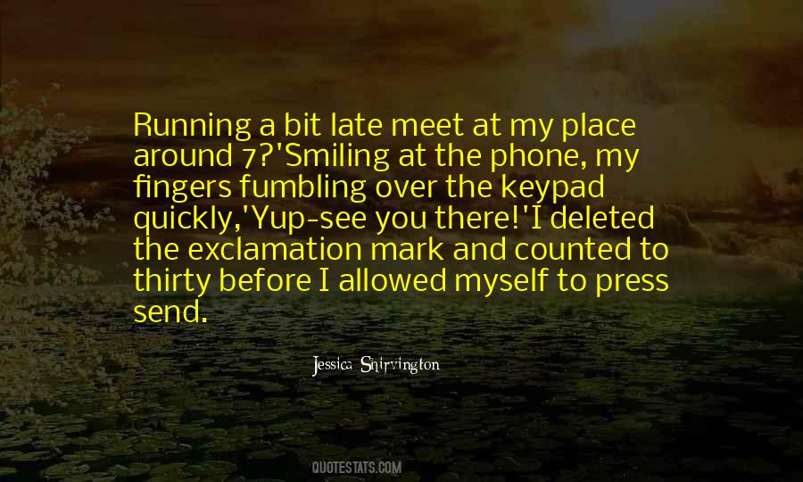 Quotes About Running Late #447554