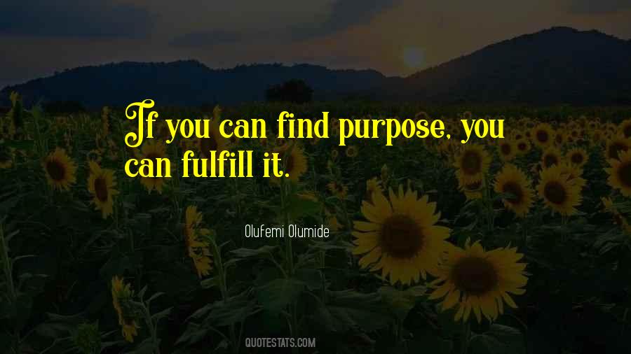 Driven By Purpose Quotes #640409