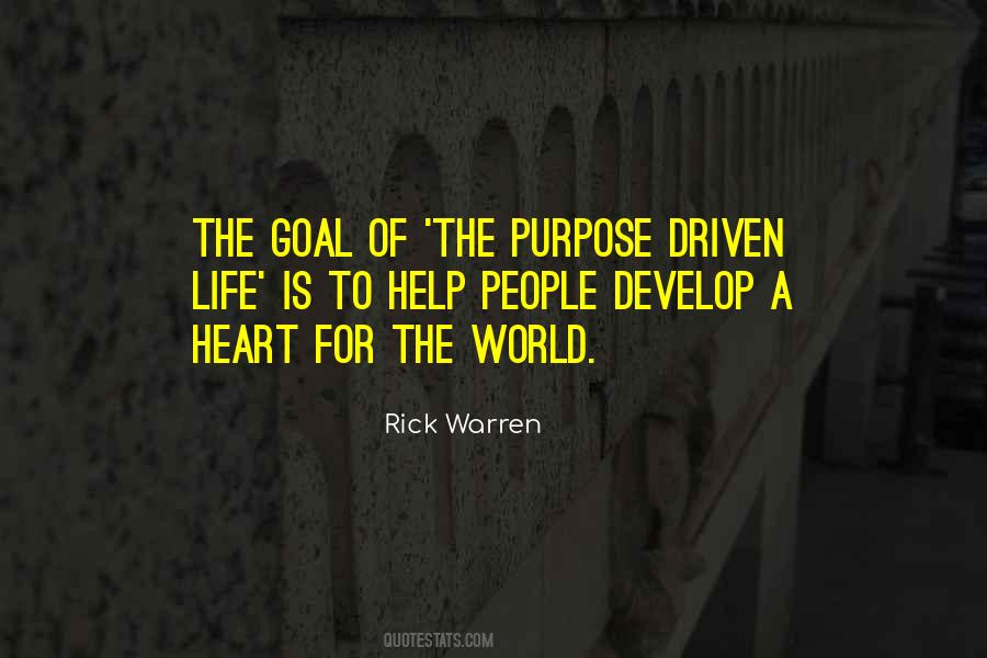 Driven By Purpose Quotes #786605