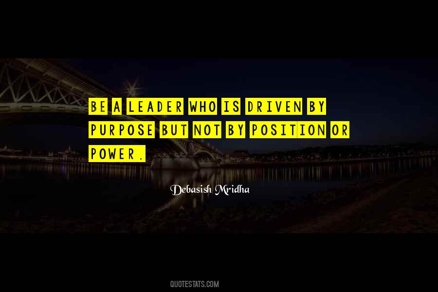 Driven By Purpose Quotes #960805