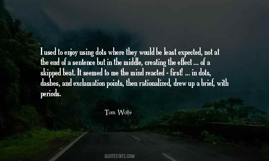 Quotes About The Least Expected #781262
