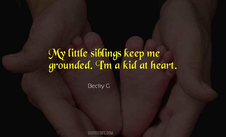 Quotes About Little Siblings #412342
