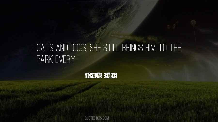 Quotes About Cats And Dogs #1792663