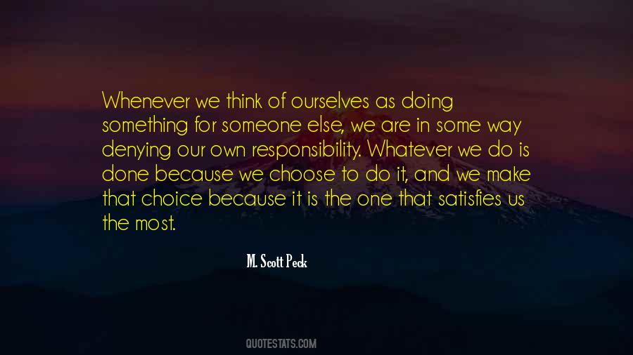 Quotes About Doing Something For Someone Else #1261250