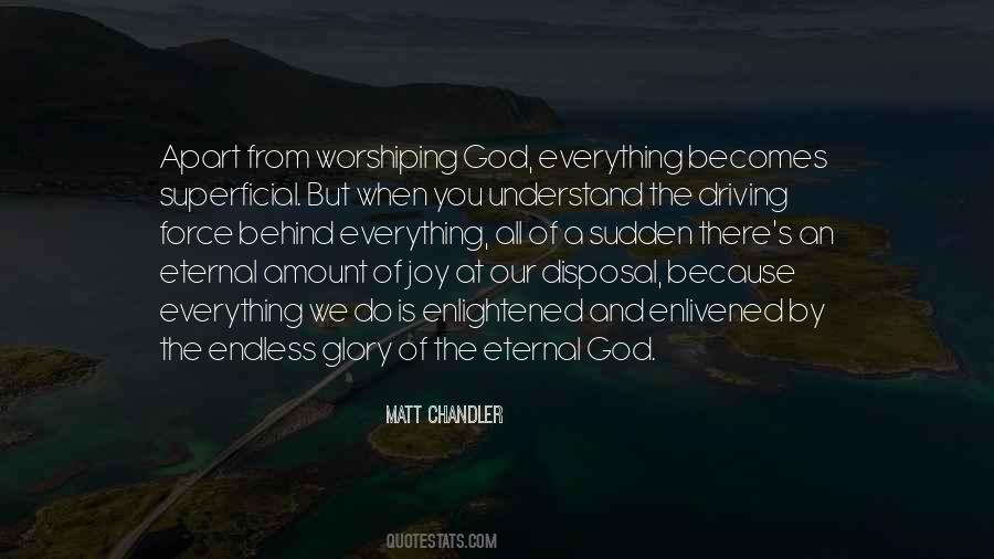 Quotes About Worshiping God #1796271