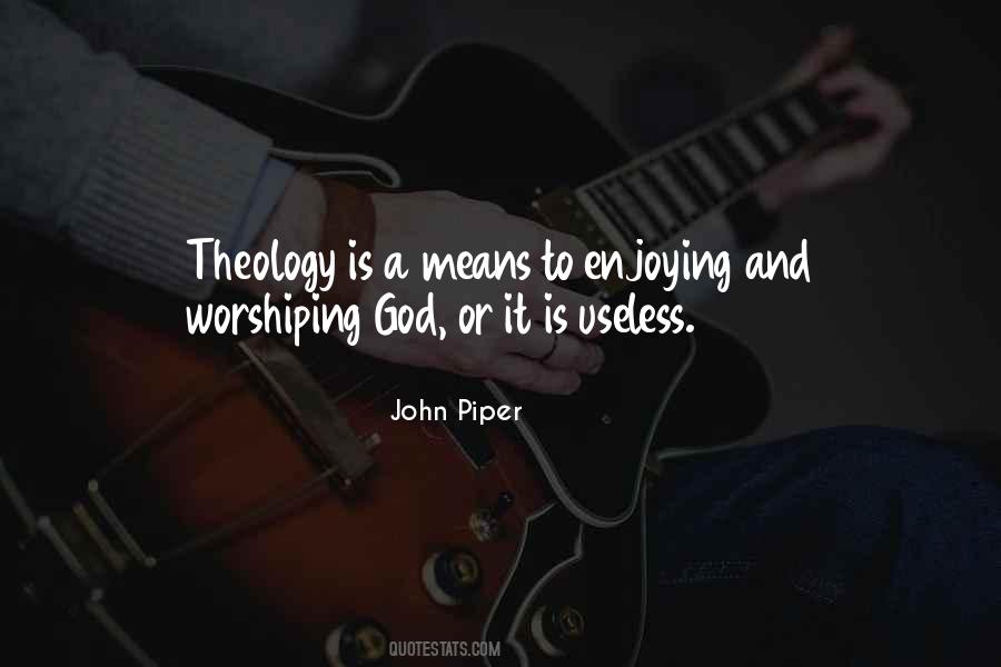 Quotes About Worshiping God #35829