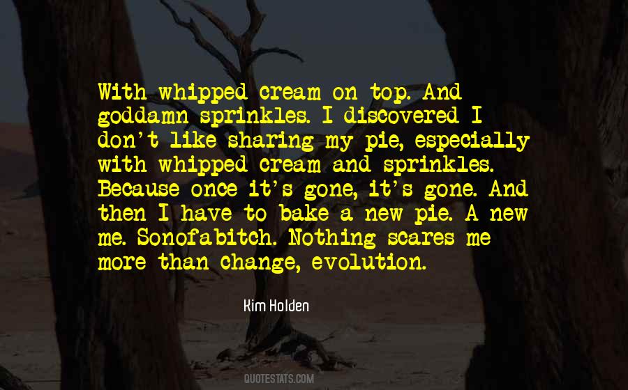 Quotes About Whipped Cream #1278016