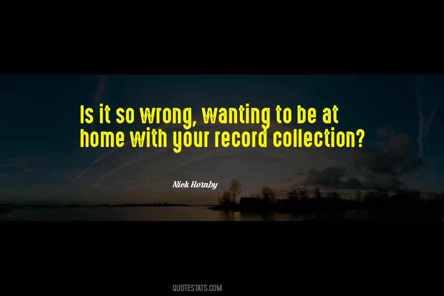 Wanting To Go Home Quotes #290676