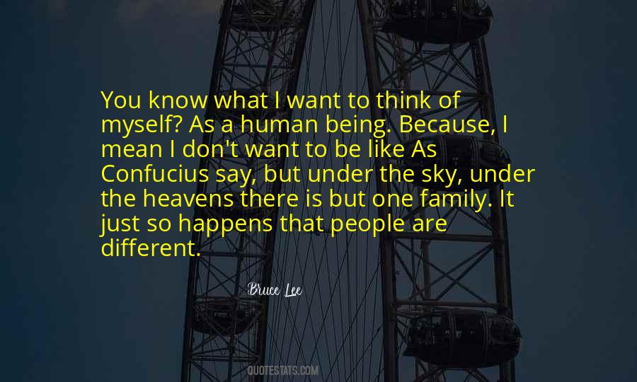 Quotes About Being Different From Your Family #558826
