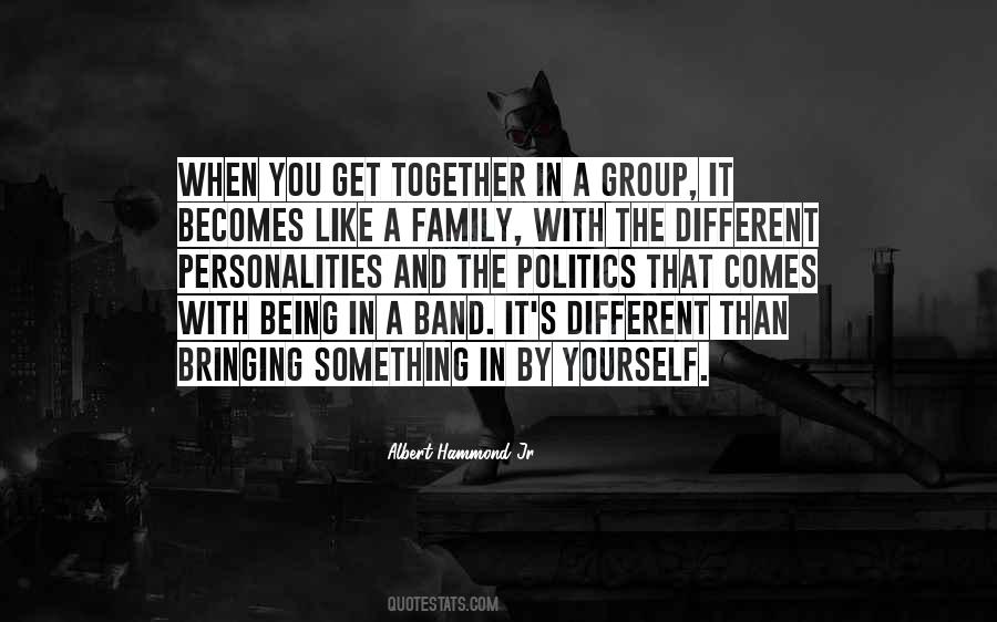Quotes About Being Different From Your Family #740859