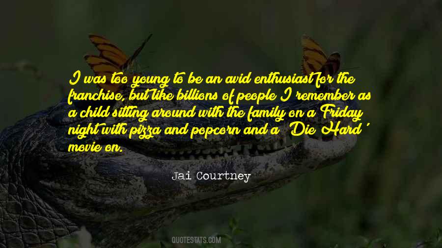 Quotes About A Young Family #293592