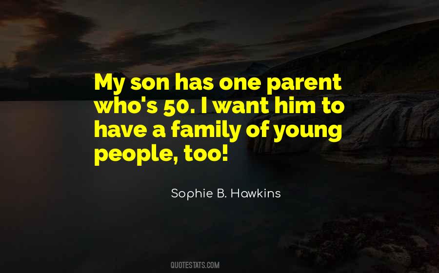 Quotes About A Young Family #601102
