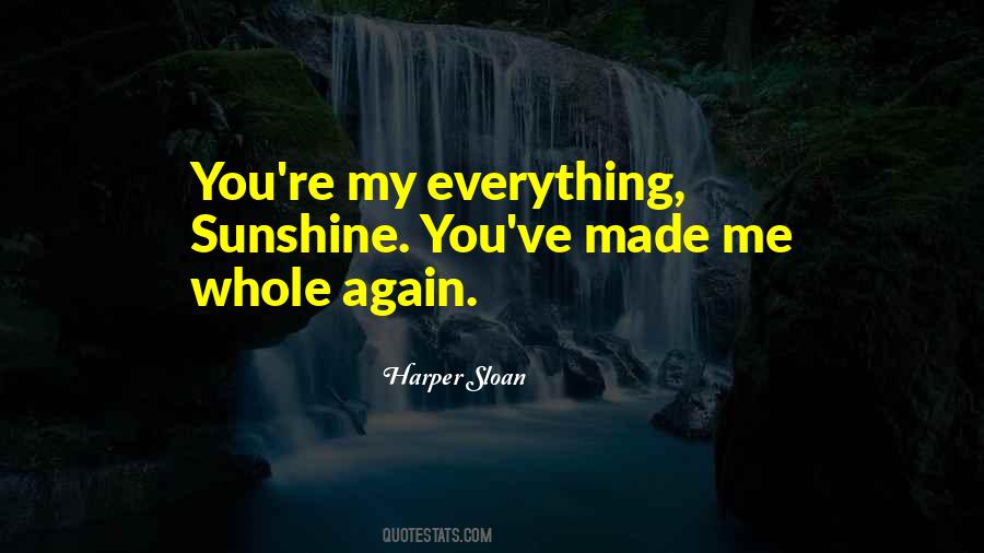 Quotes About You're My Everything #1063680