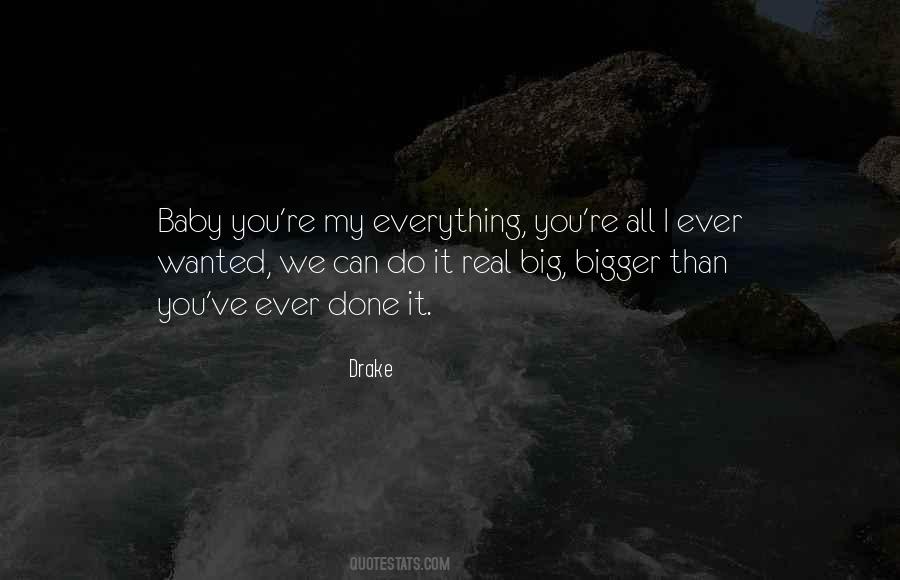 Quotes About You're My Everything #1080075
