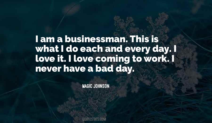 Quotes About Bad Day At Work #1738421