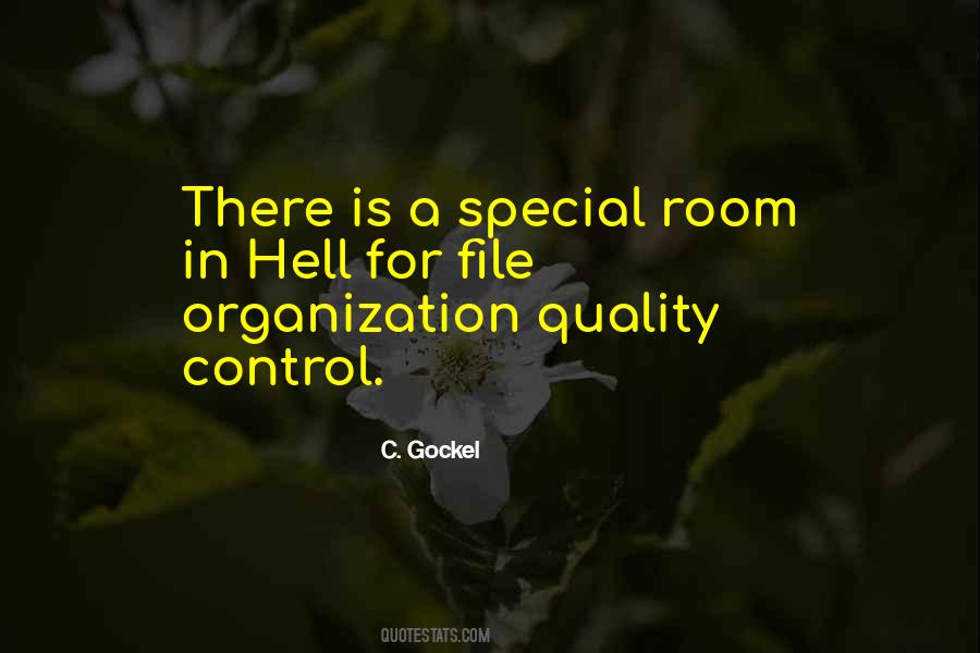 Quotes About Quality Control #1152073