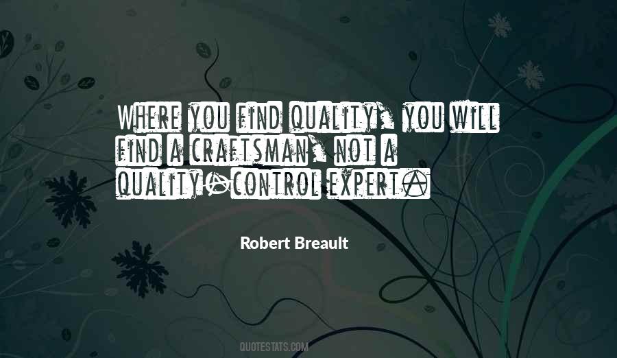 Quotes About Quality Control #350118