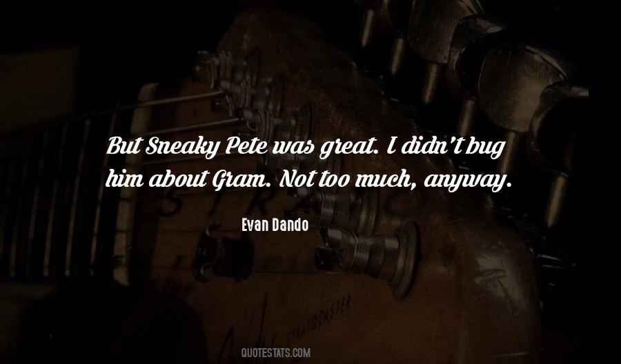Sneaky Pete Quotes #338431