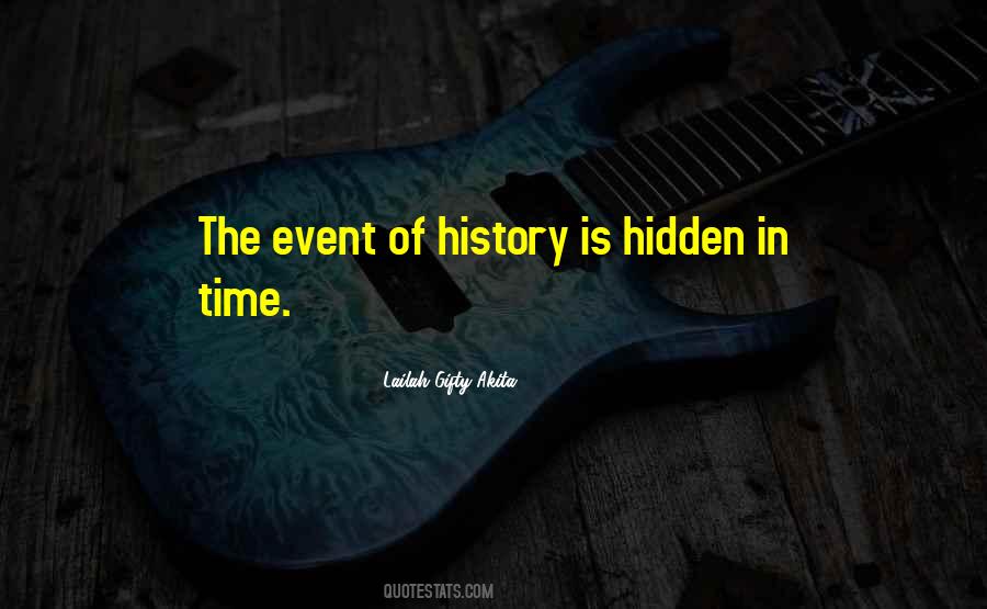 Hidden History Quotes #458171