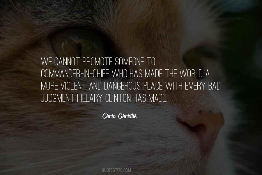 World Is A Dangerous Place Quotes #1563043