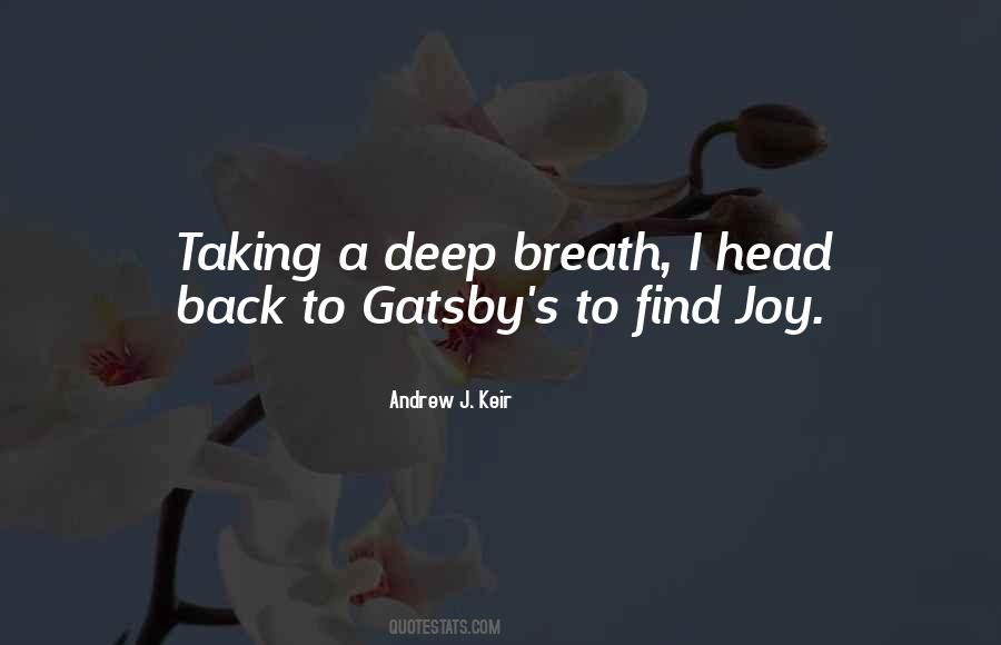 Quotes About Taking A Deep Breath #1766212