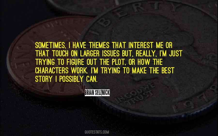 Quotes About Work Issues #538136