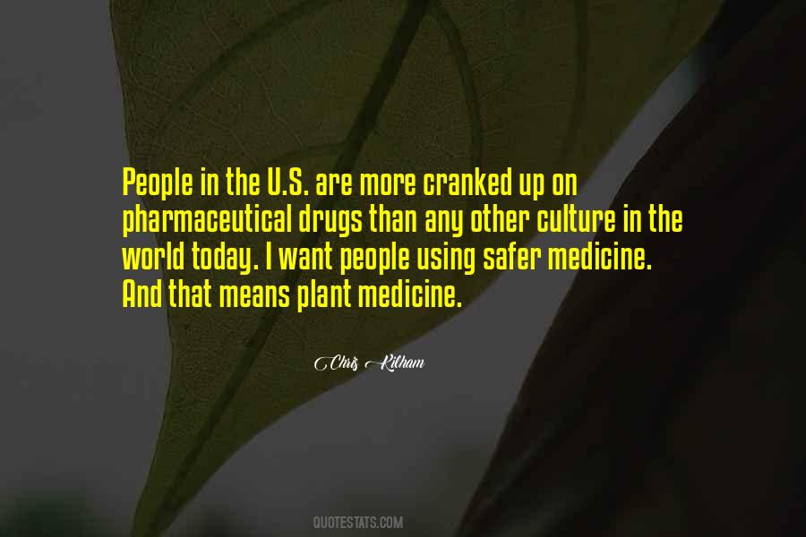 Quotes About Plant Medicine #324864