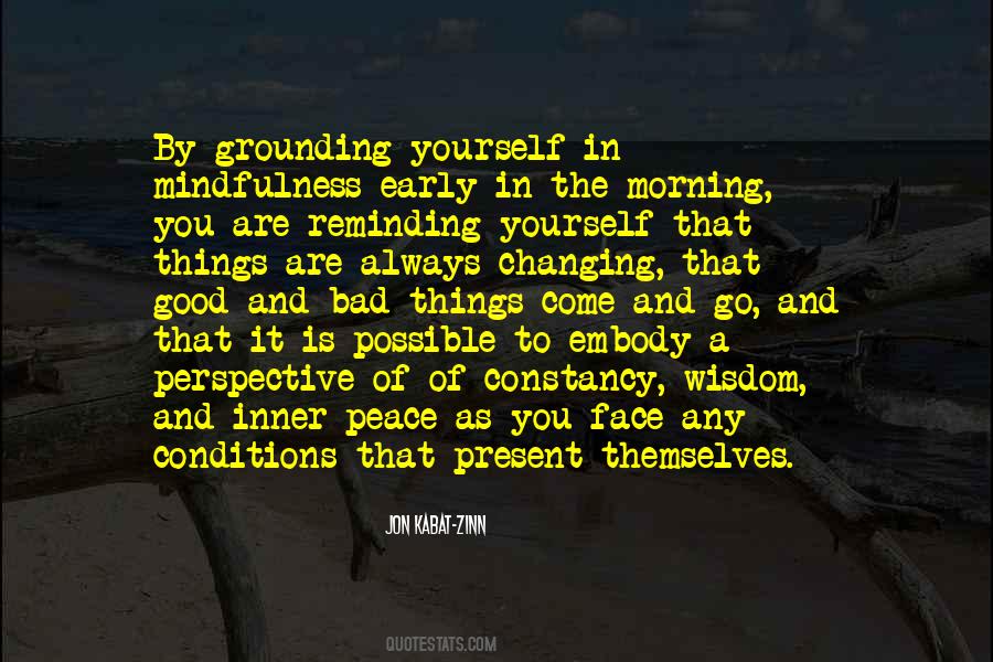 Quotes About Grounding Yourself #1244743
