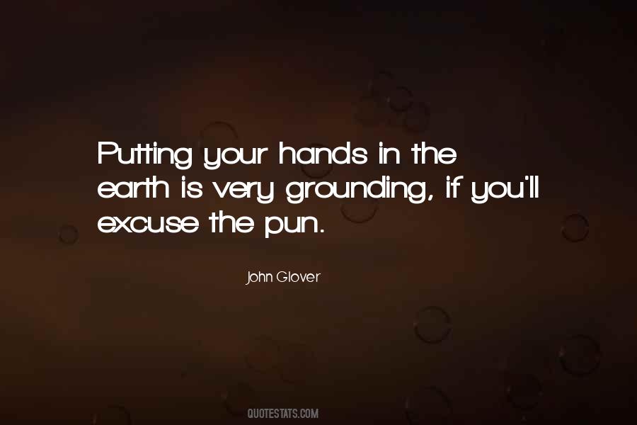 Quotes About Grounding Yourself #790432