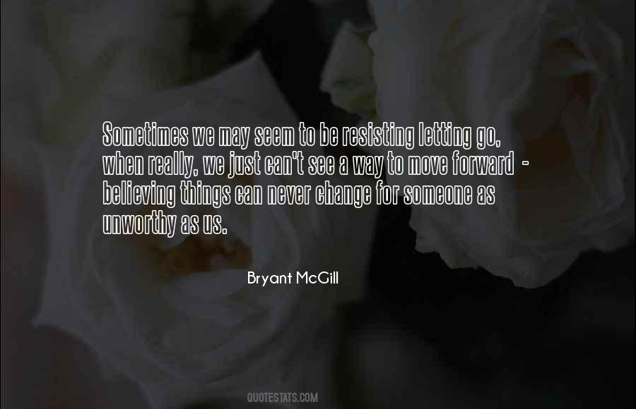 Quotes About Letting Go Of Things You Can't Change #183148