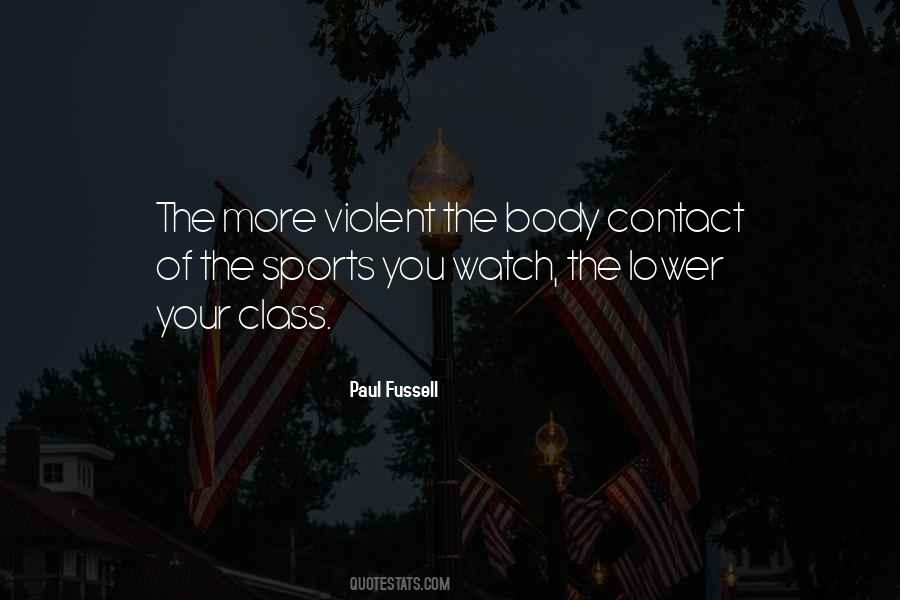 Quotes About Violent Sports #1351453