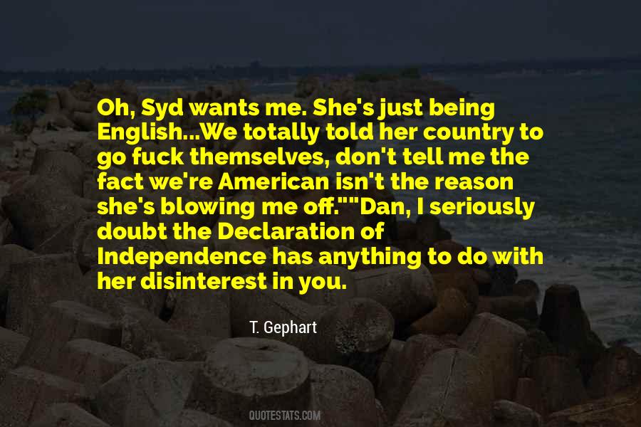 Quotes About Independence Of A Country #605074