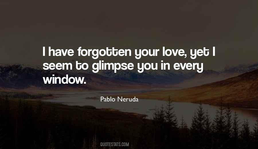 Quotes About Love Pablo Neruda #1136072