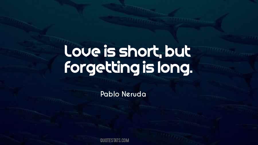 Quotes About Love Pablo Neruda #600946