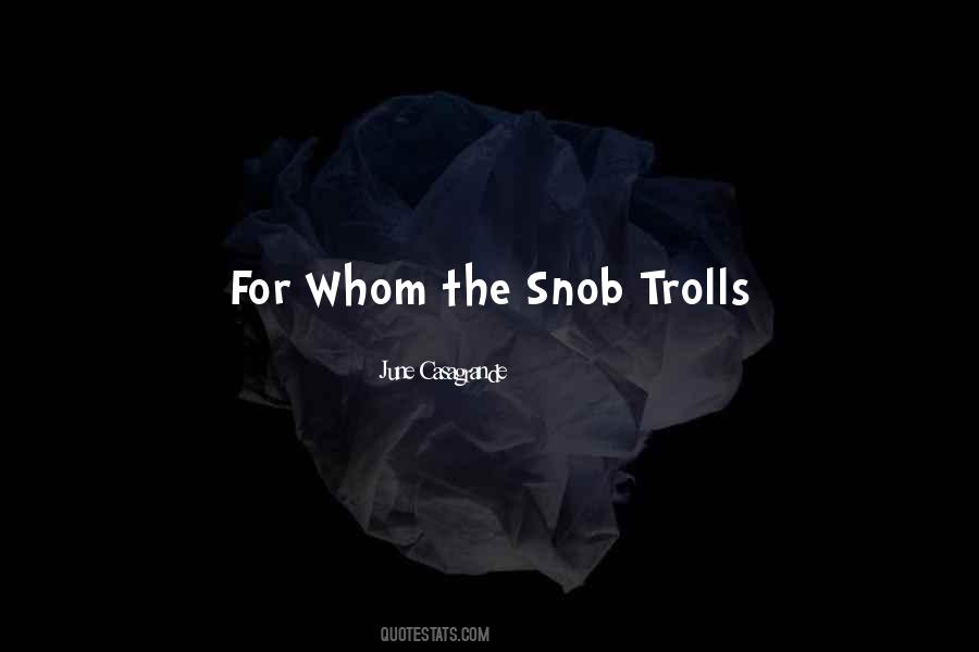 Quotes About Trolls #817074