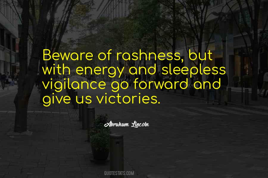 Quotes About Rashness #1819654