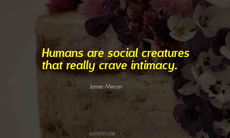 Quotes About Intimacy #168227 Quotes About Intimacy #168227