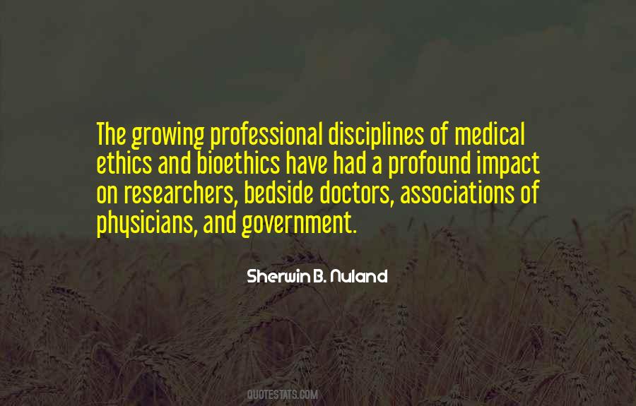 Quotes About Medical Ethics #1471020