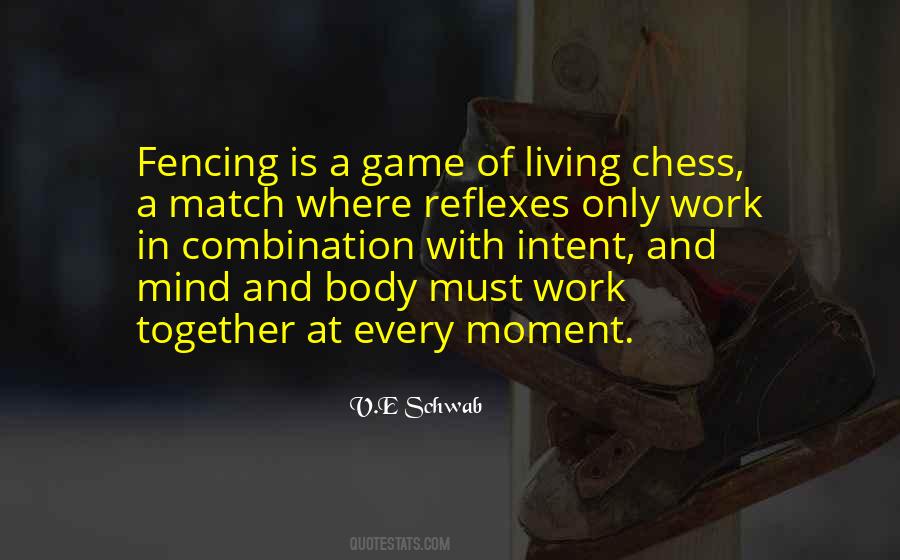 A Game Of Chess Quotes #454417