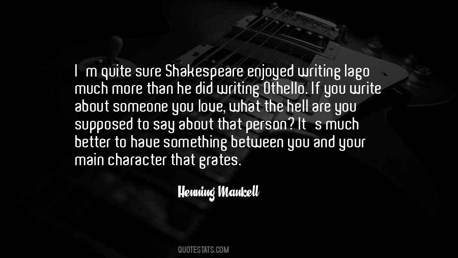 Quotes About Shakespeare's Othello #1659844