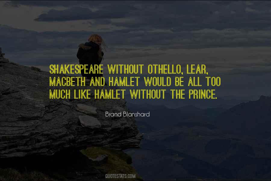 Quotes About Shakespeare's Othello #513679