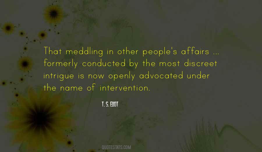 Quotes About Meddling #1331705